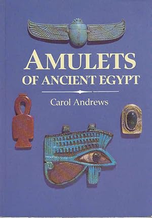 Immagine del venditore per Amulets of Ancient Egypt (Egyptian) / Carol Andrews venduto da Licus Media