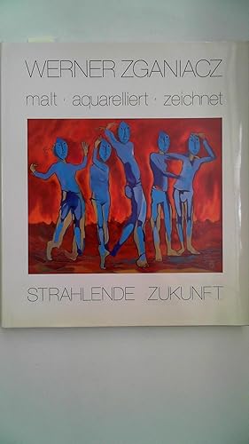 Imagen del vendedor de Strahlende Zukunft, a la venta por Antiquariat Maiwald