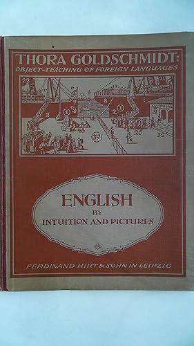 Bild des Verkufers fr English by intuition and pictures without employment of the native language. zum Verkauf von Antiquariat Maiwald