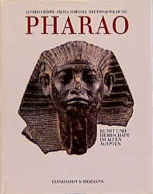 Bild des Verkufers fr Pharao. Kunst und Herrschaft im alten gypten zum Verkauf von Antiquariat Maiwald