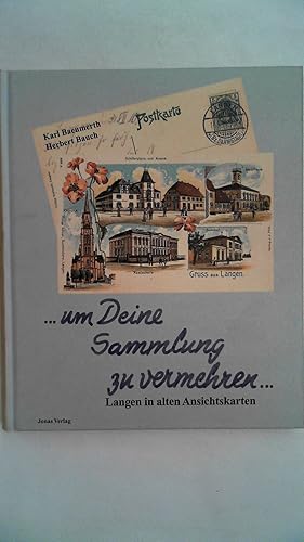 Imagen del vendedor de . um Deine Sammlung zu vermehren.: Langen in alten Ansichtskarten, a la venta por Antiquariat Maiwald