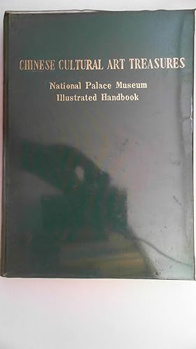 Chinese Cultural Art Treasures : National Palace Museum Illustrated Handbook