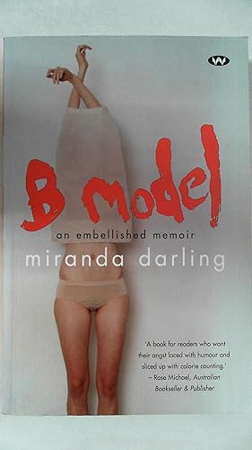 Seller image for B Model: An Embellished Memoir, for sale by Antiquariat Maiwald