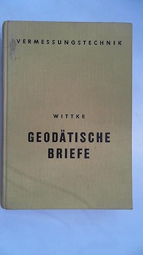 Bild des Verkufers fr Geodtische Briefe, zum Verkauf von Antiquariat Maiwald