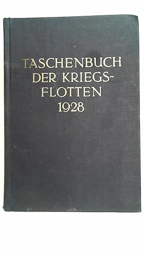 Taschenbuch der Kriegsflotten 1928 (1927/28) XXIV. Jahrgang,