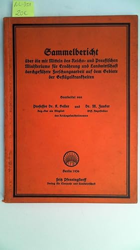 Imagen del vendedor de Sammelbericht ber die mit Mitteln des Reichs- und Preuischen Ministeriums fr Ernhrung und Landwirtschaft durchgefhrte Forschungsarbeit auf dem Gebiete der Geflgelkrankheiten a la venta por Antiquariat Maiwald