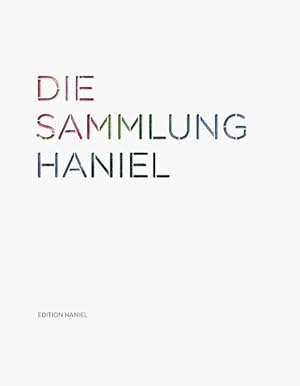 Seller image for Die Sammlung Haniel for sale by Antiquariat Maiwald