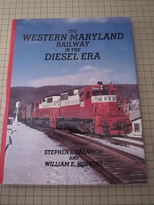 Seller image for The Western Maryland Railway in the Diesel Era for sale by rareviewbooks