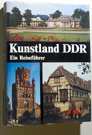 Kunstland DDR : ein Reiseführer. von Josef Adamiak u. Rudolf Pillep