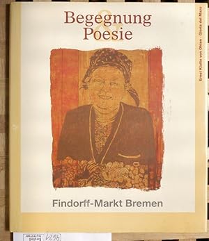 Begegnung & Poesie : Findorff-Markt Bremen.