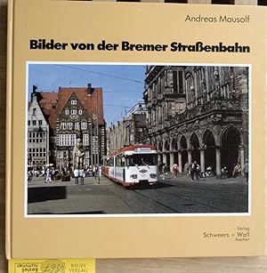 Bilder von der Bremer Strassenbahn.