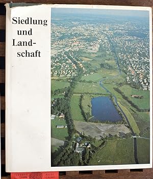 Bild des Verkufers fr Siedlung und Landschaft in ihren Wechselbeziehungen. zum Verkauf von Baues Verlag Rainer Baues 