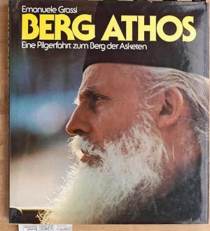 Berg Athos, Eine Pilgerfahrt zum Berg der Asketen