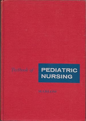 Seller image for Textbook of Pediatric Nursing for sale by Charing Cross Road Booksellers