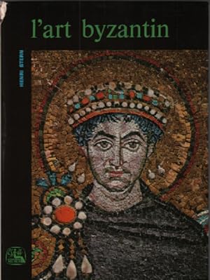 Image du vendeur pour L'art byzantin mis en vente par librairie philippe arnaiz