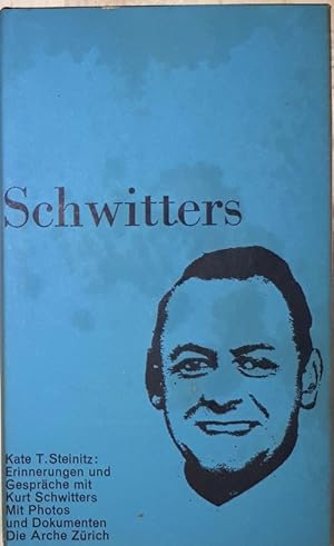 Seller image for Kurt Schwitters. Erinnerungen aus den Jahren 1918 - 1930. for sale by Antiquariat Johann Forster