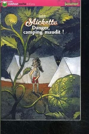 Image du vendeur pour MICKETTE- DANGER, CAMPING MAUDIT! mis en vente par Le-Livre