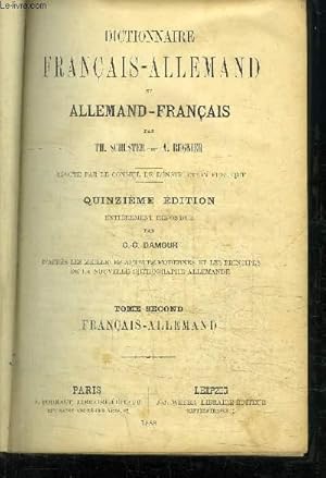 Bild des Verkufers fr DICTIONNAIRE FRANCAIS-ALLEMAND et ALLEMAND-FRANCAIS / 2me TOME FARNCAIS-ALLEMAND zum Verkauf von Le-Livre