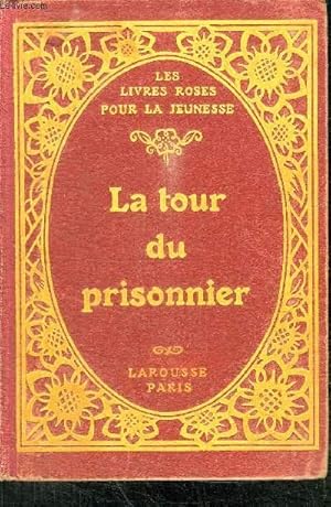 Image du vendeur pour LA TOUR DU PRISONNIER - LA BONNE VENGEANCE - LE PETIT CHAMPION DES COURSES - EN ALSACE - LES VACANCES AU PEROU - LE SAVANT PETIT PATRE - UNE FAMILLE NORMANDE AU CANADA - LE PETIT MAGICIEN - COLLECTION "LES LIVRES POUR LA JEUNESSE" mis en vente par Le-Livre