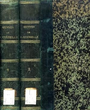 Bild des Verkufers fr OEUVRES COMPLETES DE P. CORNEILLE, SUIVIES DES OEUVRES CHOISIES DE Th. CORNEILLE, 2 TOMES zum Verkauf von Le-Livre