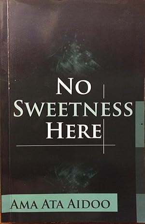 No sweetness here [inscribed by author]