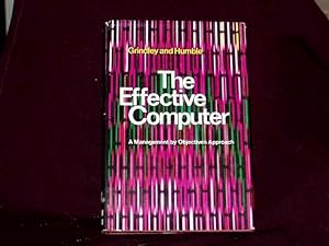 Image du vendeur pour The Effective Computer. A Management by Objectives Approach; mis en vente par Wheen O' Books