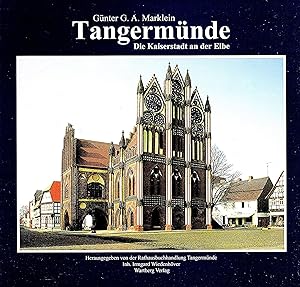 Tangermunde : Die Kaiserstadt An Der Elbe : English / German Edition :