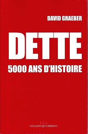 Dette. 5000 ans d'histoire.