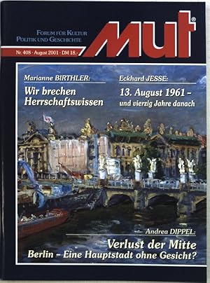 Imagen del vendedor de Berlin - Eine Hauptstadt ohne Gesicht?; in: Nr. 408 MUT, Forum fr Kultur, Politik und Geschichte; a la venta por books4less (Versandantiquariat Petra Gros GmbH & Co. KG)