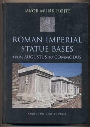 Roman Imperial Statue Bases from Augustus to Commodus