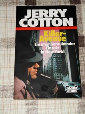 Killer-Avenue : Kriminalroman. Bastei-Lübbe-Taschenbuch ; Bd. 31358 : Jerry Cotton