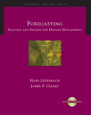 Seller image for Forecasting. Practice and Process for Demand Management for sale by Modernes Antiquariat an der Kyll