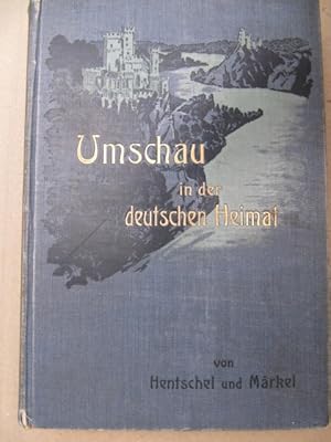 Umschau in der deutschen Heimat. Bilder des deutschen Landes und deutschen Volkes.