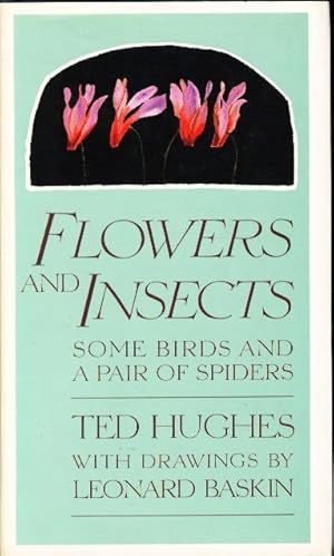 Image du vendeur pour FLOWERS AND INSECTS, Some Birds and a Pair of Spiders. mis en vente par Bookfever, IOBA  (Volk & Iiams)