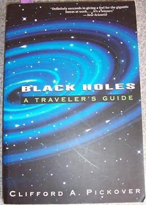 Black Holes: A Traveller's Guide