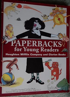 Paperbacks For Young Readers: Houghton Mifflin Company and Clarion Books: Complete Annotated Cata...