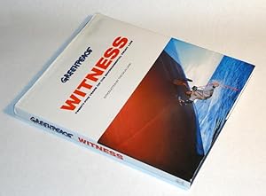 Bild des Verk�ufers f�r Greenpeace Witness Twenty-Five Years On The Environmental Front Line zum Verkauf von Pacific Rim Used Books  LLC