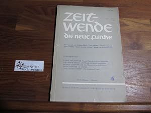 Bild des Verkufers fr Zeitwende - Die neue Furche : 32. Jahrgang Juni 1961, Heft 6 zum Verkauf von Antiquariat im Kaiserviertel | Wimbauer Buchversand