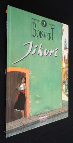 Bild des Verkufers fr Julien Boisvert T3 : Jikuri zum Verkauf von Abraxas-libris
