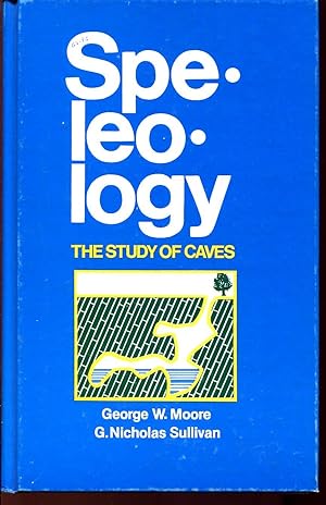 Seller image for Speleology, the study of caves for sale by Sylvain Par
