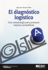 Imagen del vendedor de El diagnstico logstico: una metodologa para promover mejoras competitivas a la venta por AG Library