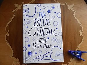 Immagine del venditore per The Blue Guitar: MINT SIGNED & PUBLICATION DAY DATED FIRST EDITION venduto da Welcombe Books