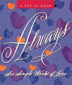 Always: Six Simple Words Of Love (Miniature Pop-up Books)