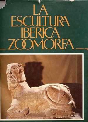 Imagen del vendedor de La Escultura Ibrica Zoomorfa a la venta por Librera Monte Sarmiento