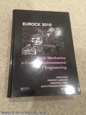 Image du vendeur pour Rock Mechanics in Civil and Environmental Engineering - EUROCK 2010 mis en vente par 84 Charing Cross Road Books, IOBA