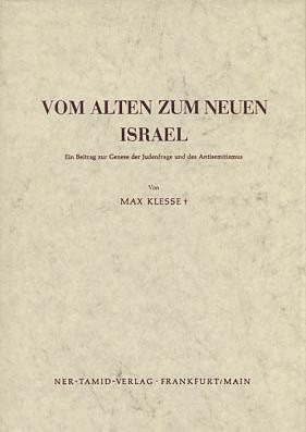 Imagen del vendedor de Vom alten zum neuen Israel. Ein Beitrag zur Genese der Judenfrage und des Antisemitismus. a la venta por buch-radel