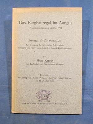 Das Bergbauregal im Aargau (Kantonsverfassung Artikel 78)