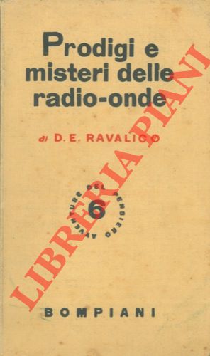 Prodigi e misteri delle radio-onde.