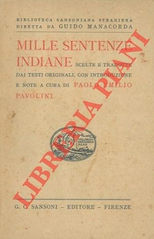 Imagen del vendedor de Mille sentenze indiane scelte e tradotte dai testi originali. a la venta por Libreria Piani