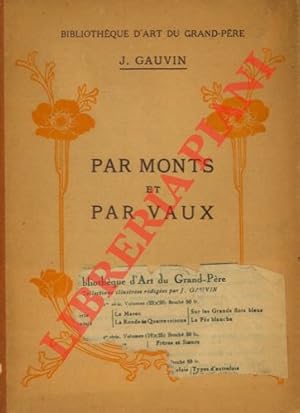 Par Monts et par Vaux. Quatorze réproductions de tableaux de grands maitres.